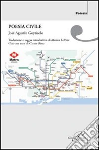 Poesia civile. Testo spagnolo a fronte