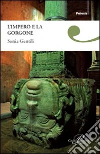 L'impero e la gorgone
