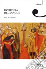 Fioritura del sangue libro