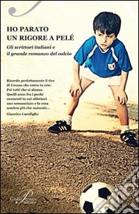Ho parato un rigore a Pelé