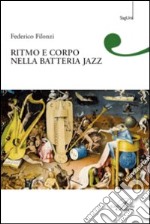 Ritmo e corpo nella batteria jazz libro