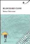 Blanchard close libro