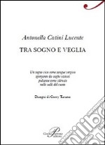 Tra sogno e veglia