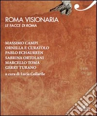 Roma visionaria