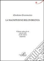 La magnitudine dell'indigenza libro