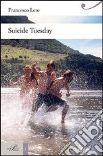 Suicide tuesday