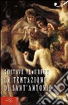 La tentazione di Sant'Antonio libro