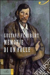 Memorie di un folle