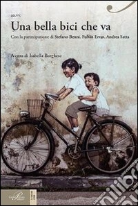 Una bella bici che va... libro