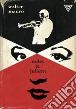 Miles e Juliette libro