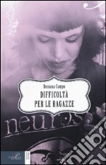 Difficoltà per le ragazze libro