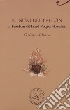 El niño del balcon. La Barcellona di Manuel Vazquez Montalban libro di Malatesta Giuliano