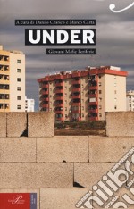 Under. Giovani, mafie, periferie libro