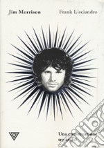 Jim Morrison. Una conversazione tra amici