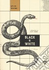 Black & White libro di Shiner Lewis