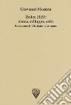 Belice 2020: sisma, sviluppo, esiti libro di Messina Giovanni
