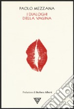 I dialoghi della vagina libro