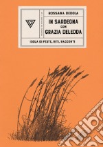 In Sardegna con Grazia Deledda libro