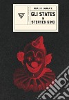 Gli States di Stephen King libro di Labbate Orazio