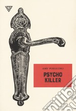 Psycho killer