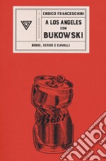 A Los angeles con Bukowski libro