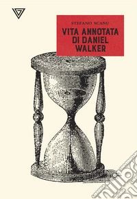 Vita annotata di Daniel Walker