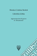 Umana cosa. Approssimazioni di genere al «Decameron»