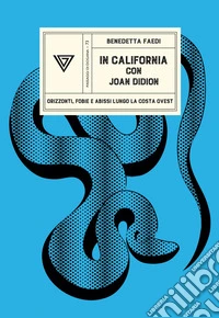 In California con Joan Didion libro
