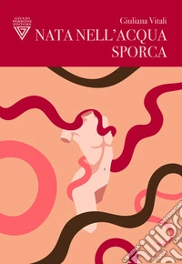 Nata nell'acqua sporca libro