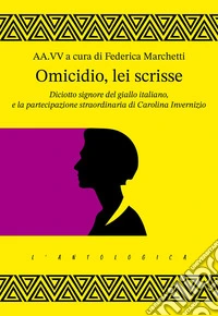 Omicidio, lei scrisse