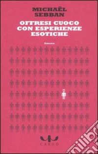 Offresi cuoco con esperienze esotiche