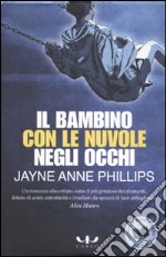 Il bambino con le nuvole negli occhi libro