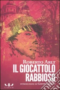 Il giocattolo rabbioso