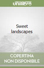 Sweet landscapes libro