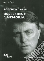 Ossessione e memoria