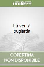 La verità bugiarda