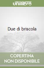 Due di briscola libro