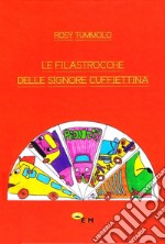 Le filastrocche delle signore Cuffiettina