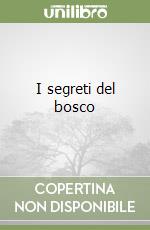 I segreti del bosco libro