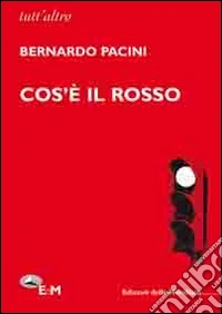 Cos'è il rosso