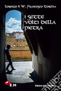 I sette volti della pietra libro