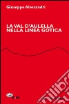 La val d'Aulella nella Linea Gotica libro