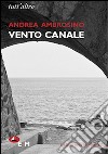 Vento canale libro