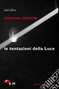 Le tentazioni della Luce