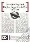 Dai Led Zeppelin allo Zen libro di Papagni Antonio