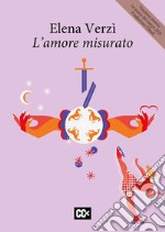 L'amore misurato libro