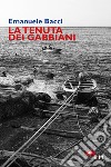 La tenuta dei gabbiani libro