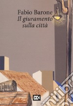 Il giuramento sulla città libro