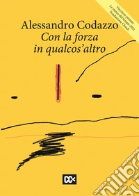 Con la forza in qualcos'altro libro