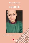 Giuda. Dal diario di una diciottenne in lotta per la vita libro